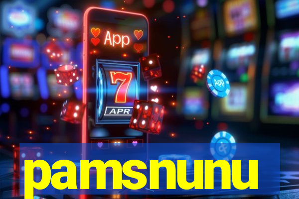 pamsnunu
