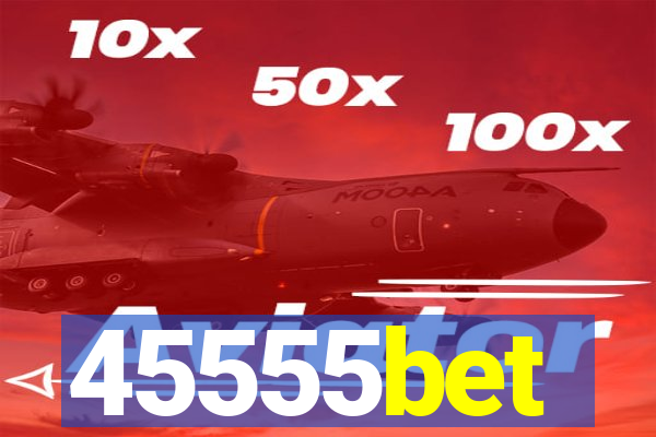 45555bet