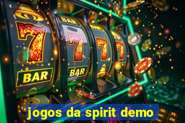 jogos da spirit demo