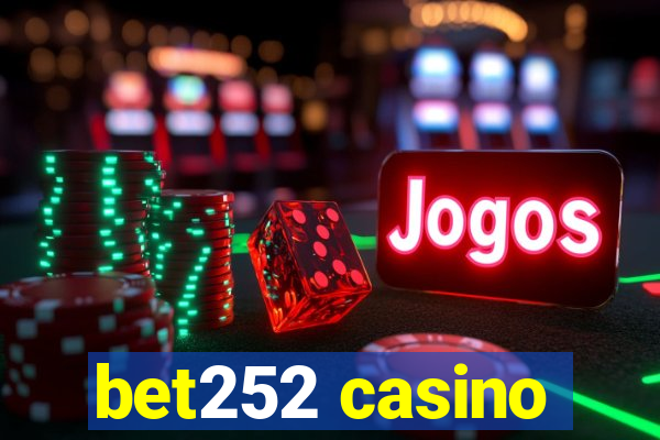 bet252 casino