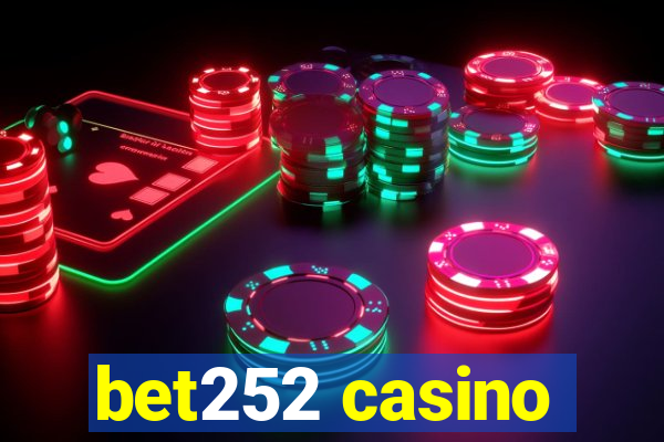 bet252 casino