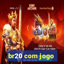 br20 com jogo