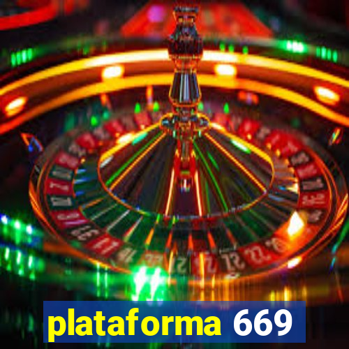 plataforma 669