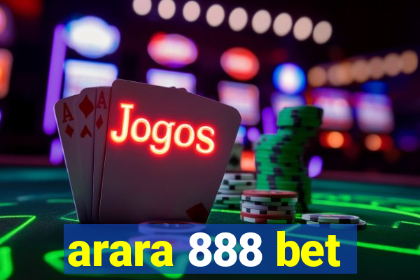 arara 888 bet