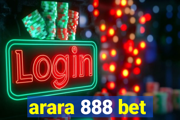 arara 888 bet