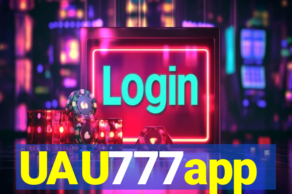 UAU777app
