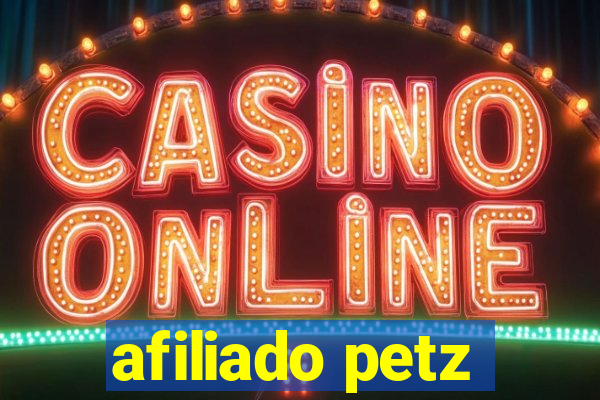 afiliado petz