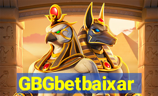 GBGbetbaixar