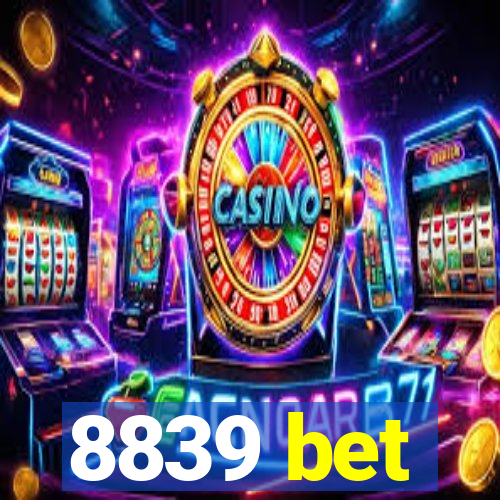 8839 bet