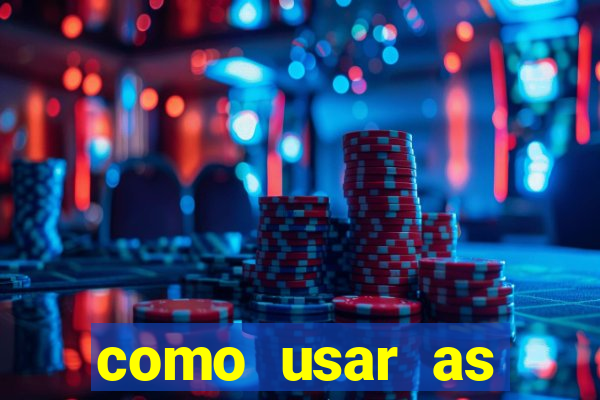 como usar as fichas douradas na bet365