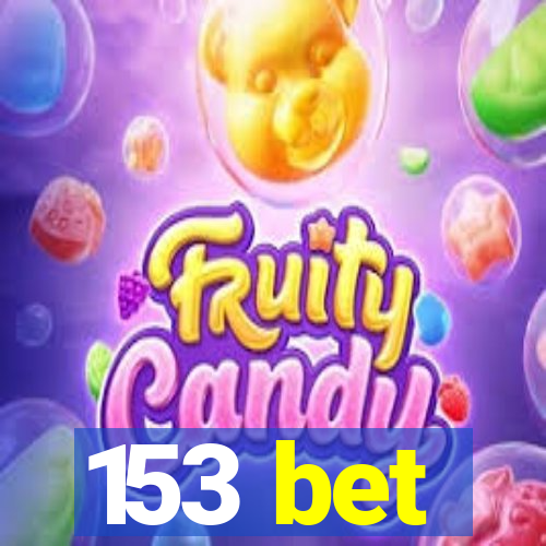 153 bet