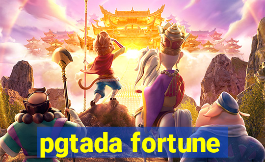 pgtada fortune