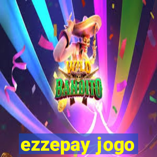 ezzepay jogo