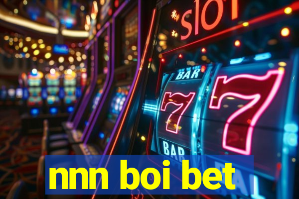 nnn boi bet