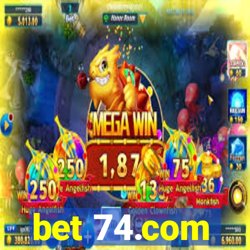 bet 74.com