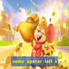 como operar leil o de abertura mini indice