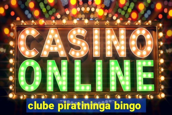clube piratininga bingo