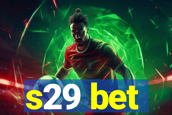 s29 bet