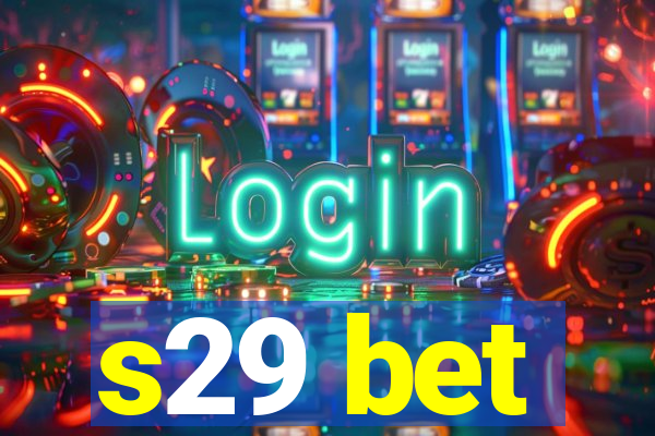 s29 bet