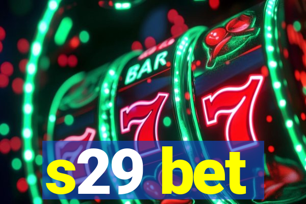 s29 bet