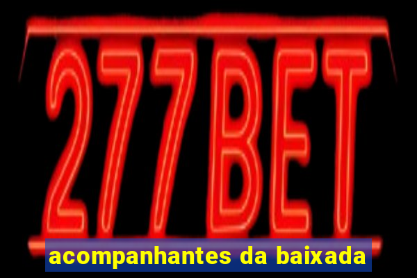 acompanhantes da baixada