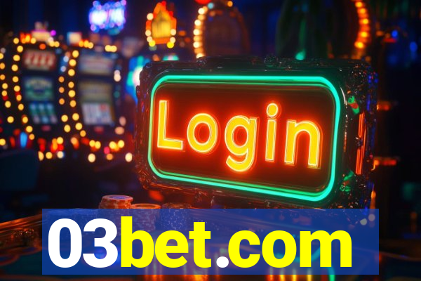 03bet.com