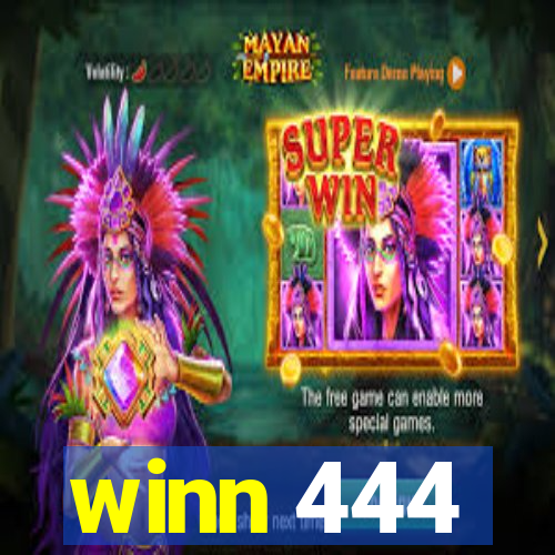 winn 444