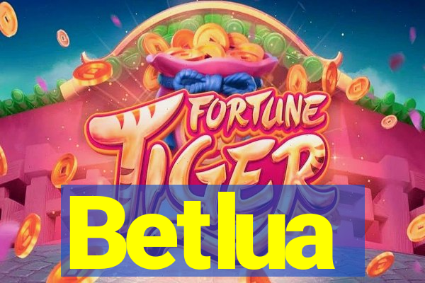 Betlua