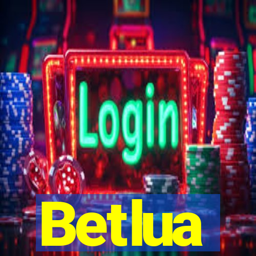 Betlua