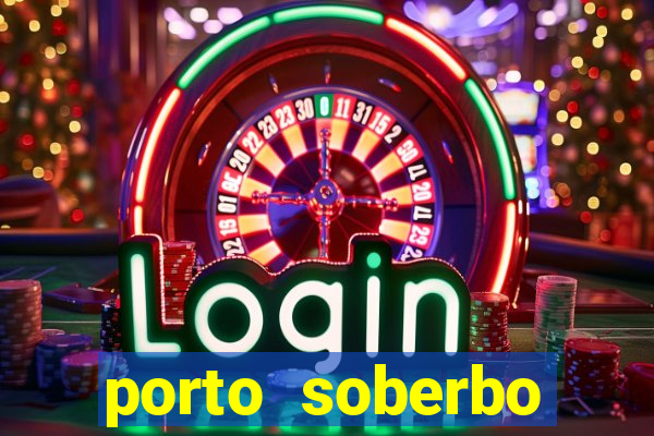 porto soberbo argentina compras
