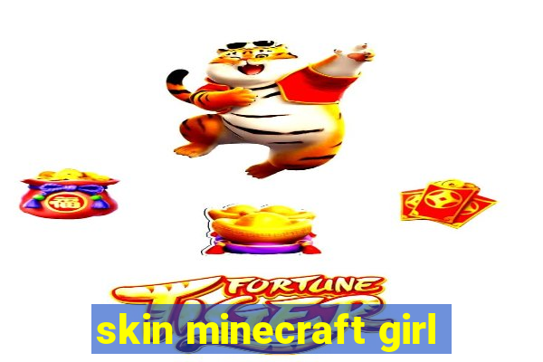skin minecraft girl