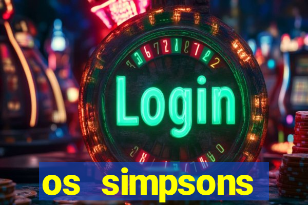 os simpsons assistir online