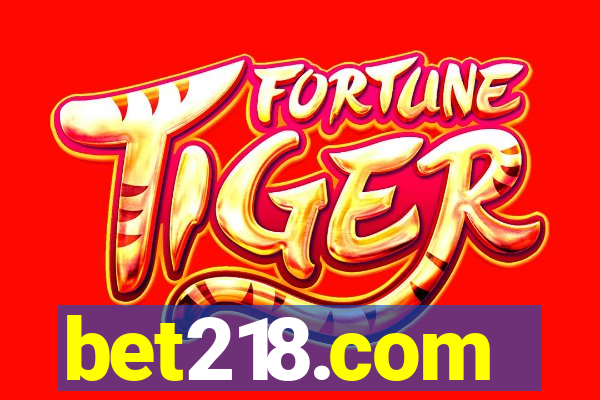 bet218.com