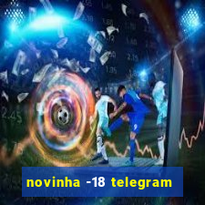 novinha -18 telegram