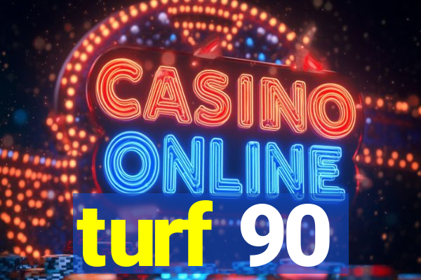 turf 90