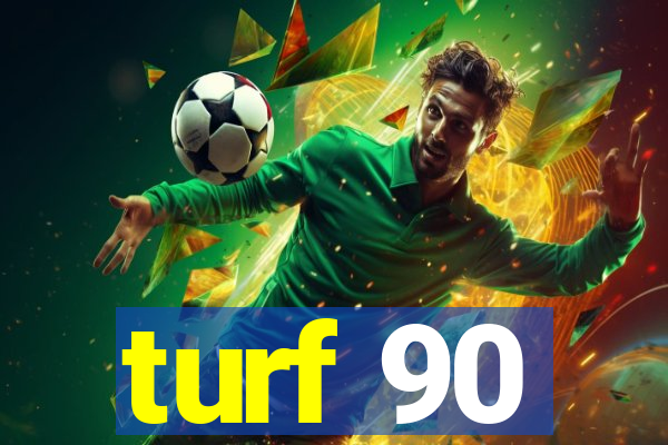 turf 90