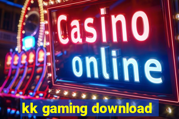 kk gaming download