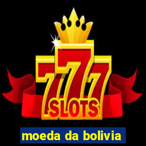 moeda da bolivia