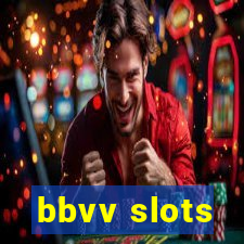 bbvv slots