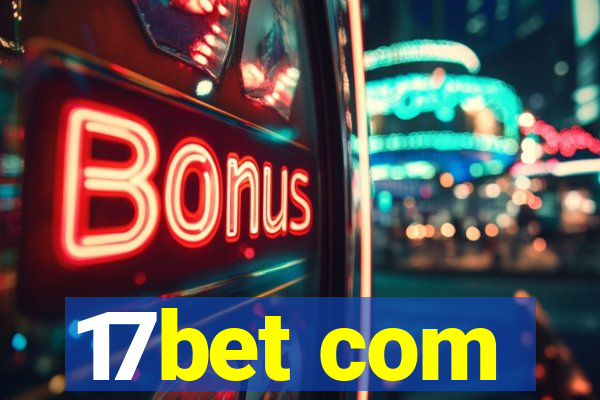 17bet com