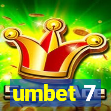 umbet 7