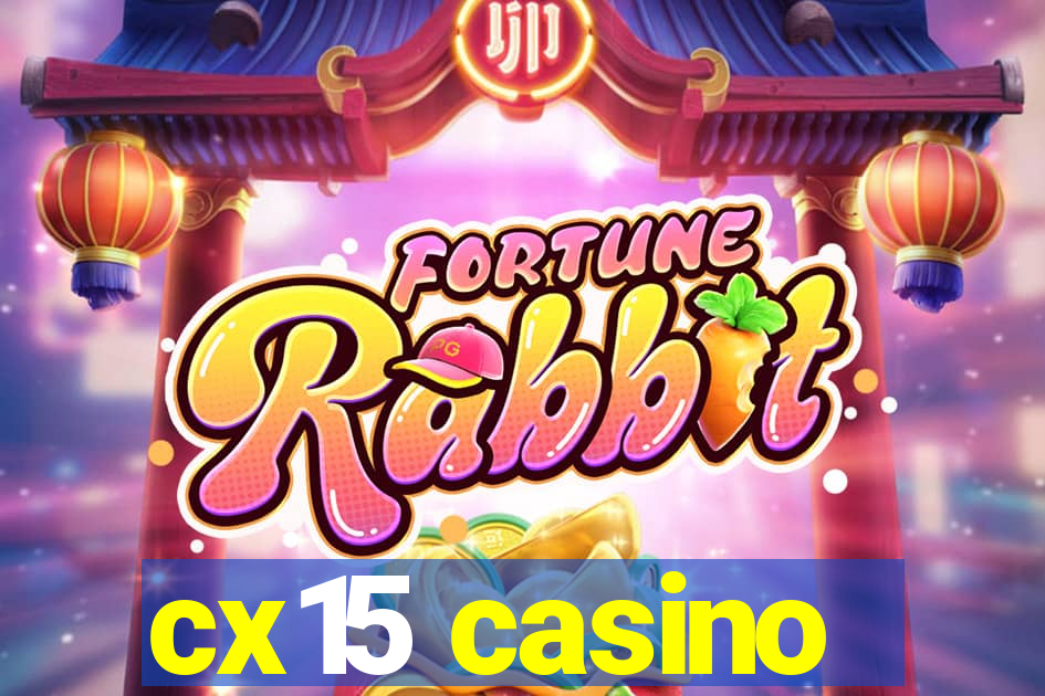 cx15 casino