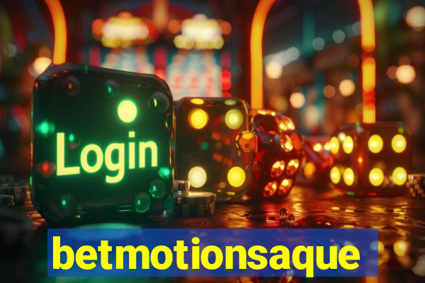 betmotionsaque