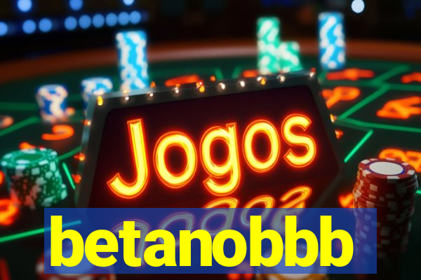betanobbb