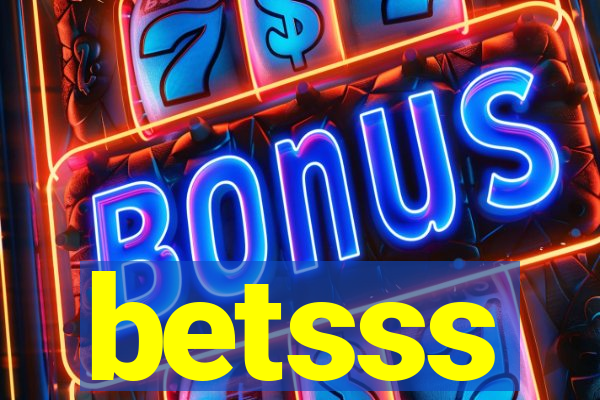 betsss