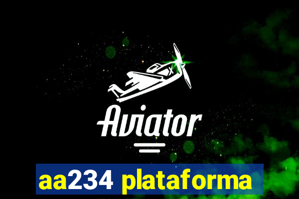 aa234 plataforma