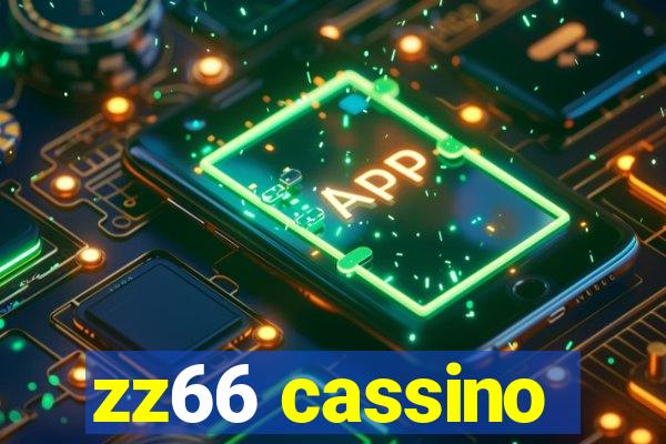 zz66 cassino