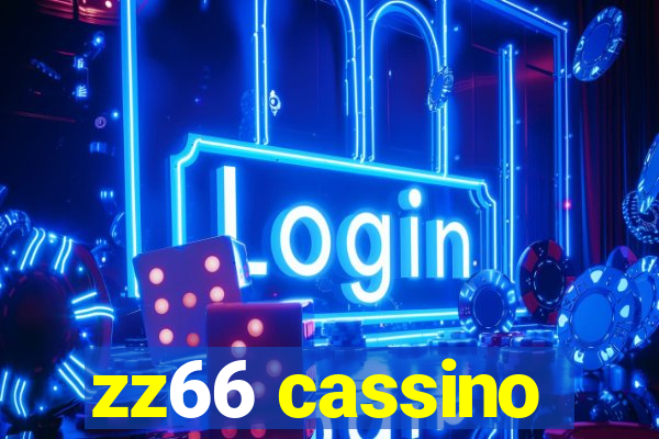 zz66 cassino
