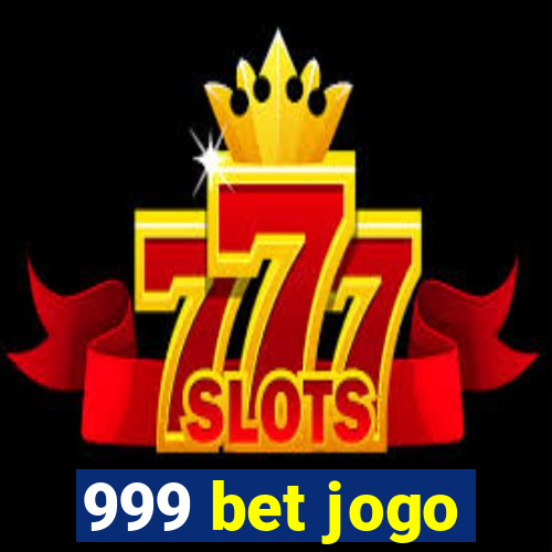 999 bet jogo