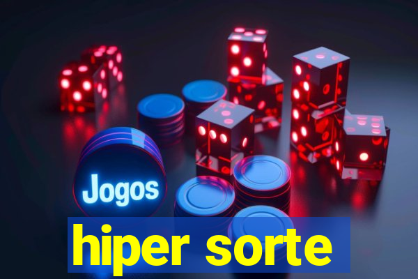 hiper sorte